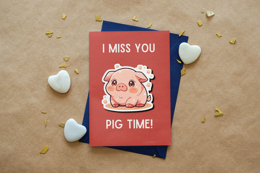 I Miss You Pig Time !